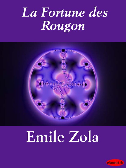 Title details for La Fortune des Rougon by Émile Zola - Available